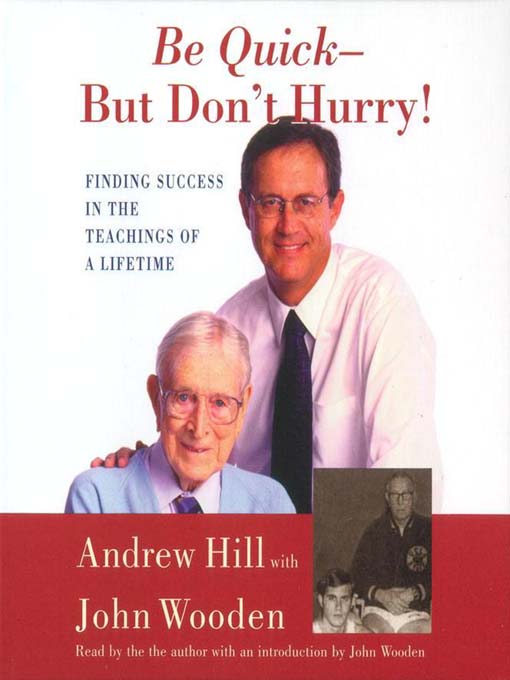 Title details for Be Quick--But Don't Hurry by Andrew Hill - Available